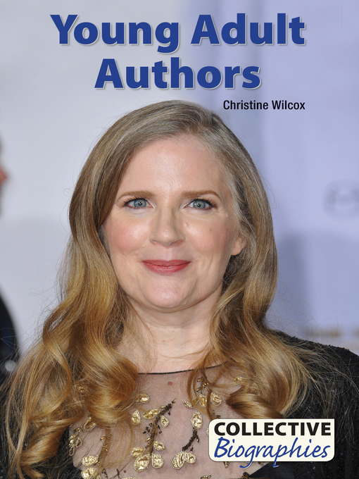Title details for Young Adult Authors by Christine Wilcox - Available